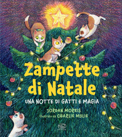 Zampette Di Natale. Una Notte Di Gatti E Magia Jordan Morris Edizioni Clichy 2