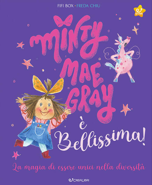 Minty Mae Gray E Bellissima! Ediz. A Colori Fifi Box Crealibri 2024