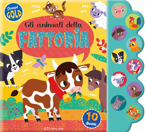 Gli Animali Della Fattoria. Sonori Gold Sarah Wade Crealibri 2024