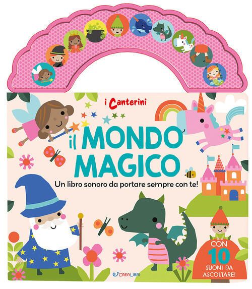 Il Mondo Magico. I Canterini Crealibri 2026