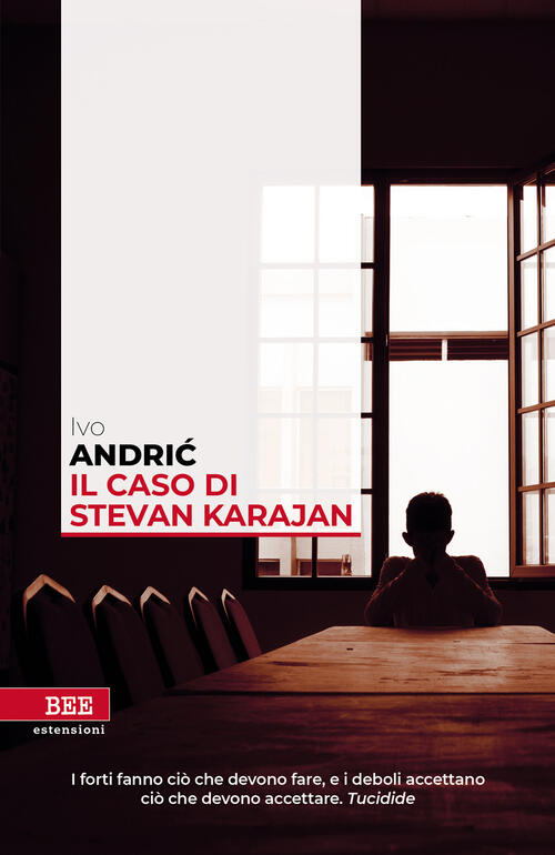 Il Caso Di Stevan Karajan Ivo Andric Bottega Errante Edizioni 2024