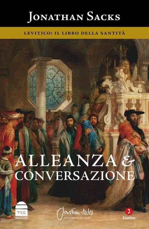 Alleanza E Conversazione. Levitico: Il Libro Della Santita Jonathan Sacks Giun