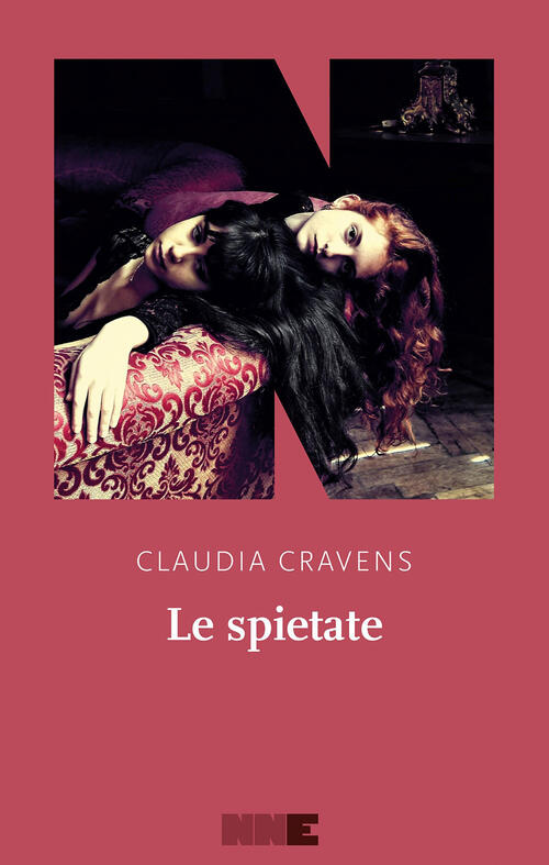 Le Spietate Claudia Cravens Nn Editore 2024
