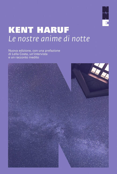 Le Nostre Anime Di Notte. Nuova Ediz. Kent Haruf Nn Editore 2024