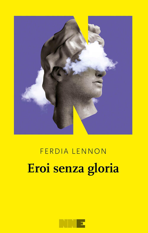 Eroi Senza Gloria Ferdia Lennon Nn Editore 2024