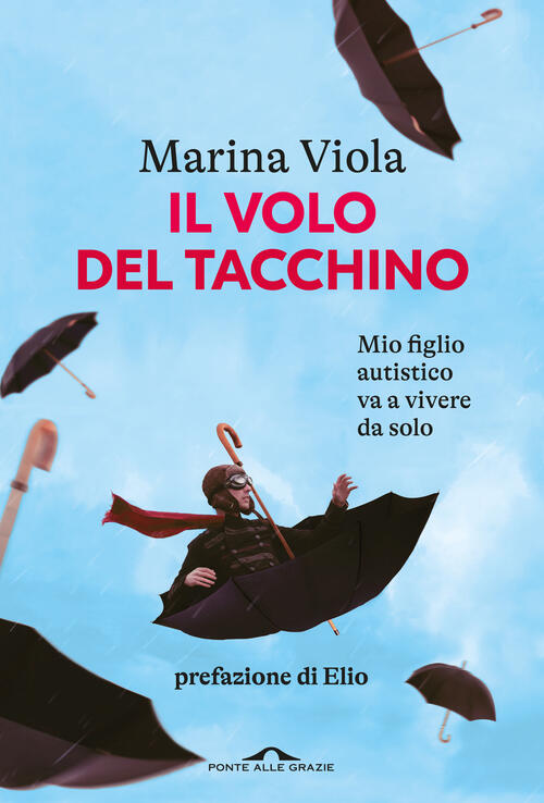 Il Volo Del Tacchino Marina Viola Ponte Alle Grazie 2026