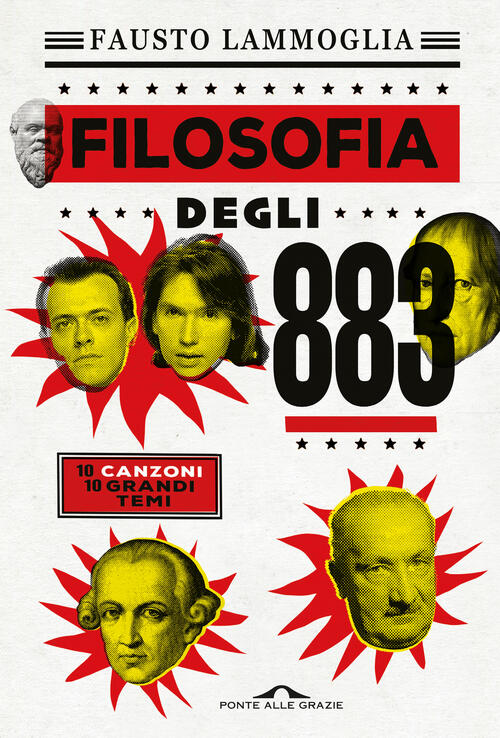 Filosofia Degli 883 Fausto Lammoglia Ponte Alle Grazie 2026