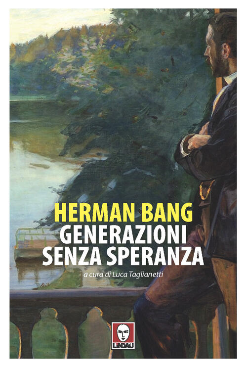 Generazioni Senza Speranza Herman Bang Lindau 2025