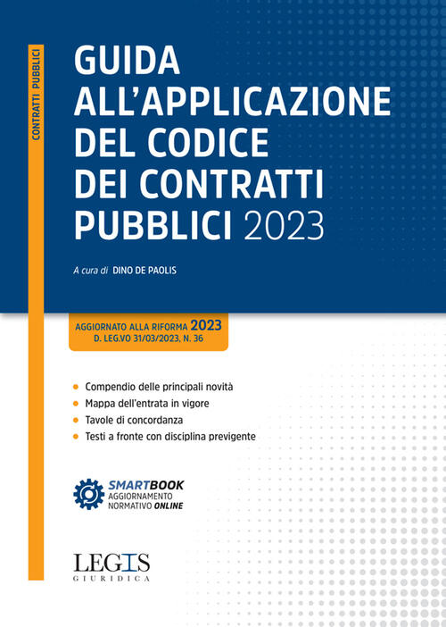 Guida All’Applicazione Del Codice Dei Contratti Pubblici 2023 Legislazione Tec