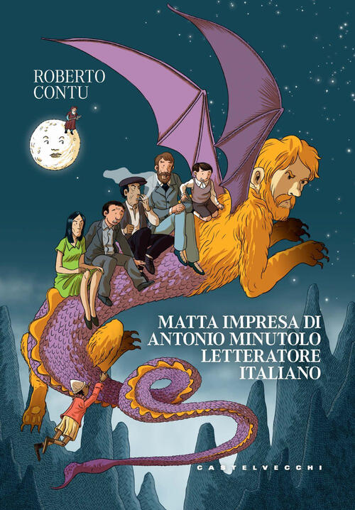 Matta Impresa Di Antonio Minutolo, Letteratore Italiano Roberto Contu Castelve