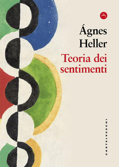 Teoria Dei Sentimenti Agnes Heller Castelvecchi 2026