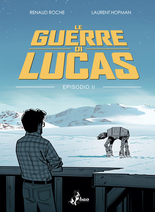 Le Guerre Di Lucas. Vol. 2 Renaud Roche Bao Publishing 2025