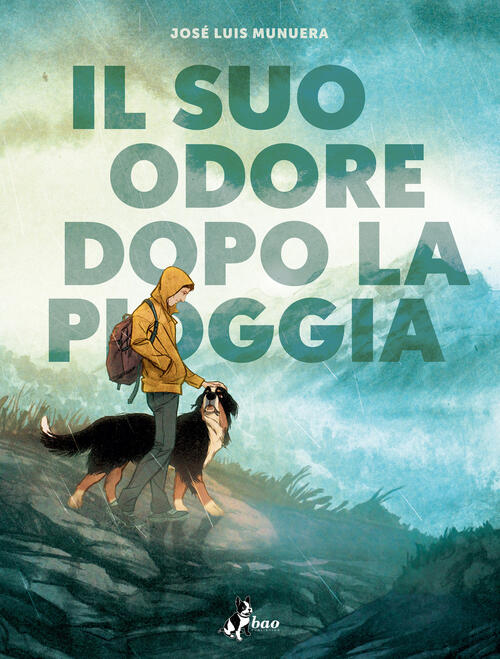 Il Suo Odore Dopo La Pioggia Jose Luis Munuera Bao Publishing 2026