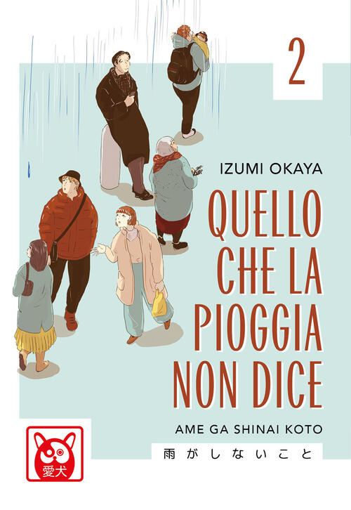 Quello Che La Pioggia Non Dice. Vol. 2 Okaya Izumi Bao Publishing 2026