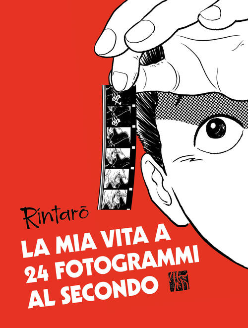 La Mia Vita A 24 Fotogrammi Al Secondo Rintaro Bao Publishing 2026