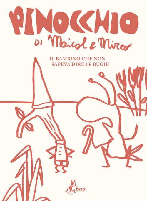 Pinocchio Di Maicol&Mirco Maicol & Mirco Bao Publishing 2026