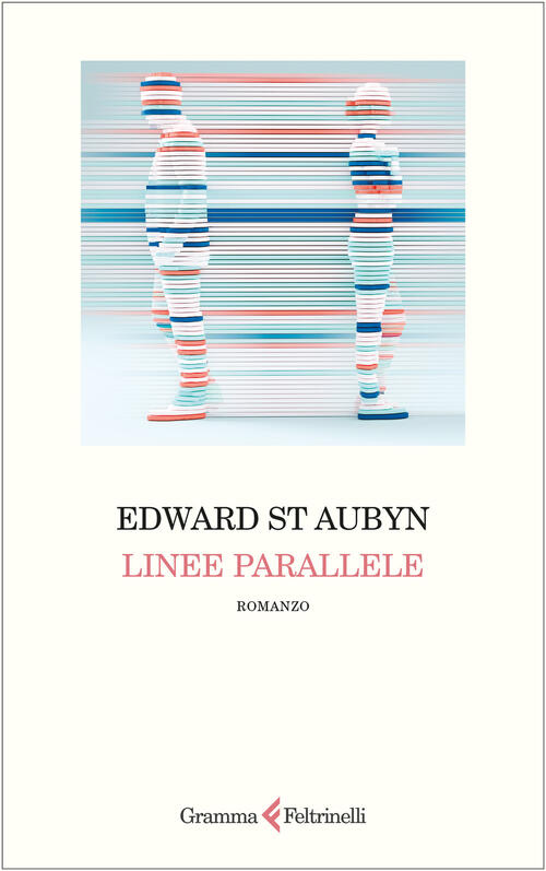 Linee Parallele Edward St Aubyn Gramma Feltrinelli 2026
