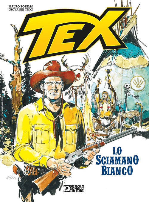 Tex. Lo Sciamano Bianco Mauro Boselli Sergio Bonelli Editore 2024