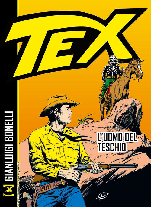 Tex. L'uomo Del Teschio Gianluigi Bonelli Sergio Bonelli Editore 2025