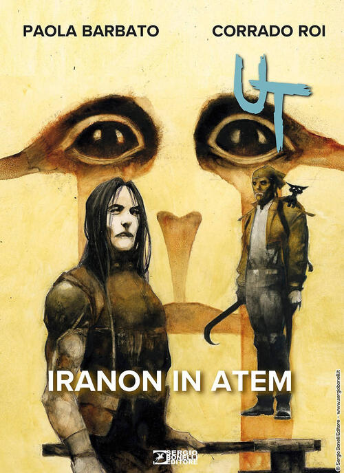 Ut. Vol. 4: Iranon In Atem Paola Barbato Sergio Bonelli Editore 2025
