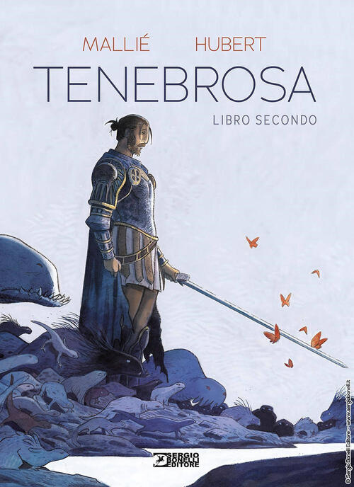 Tenebrosa. Vol. 2 Hubert Sergio Bonelli Editore 2025