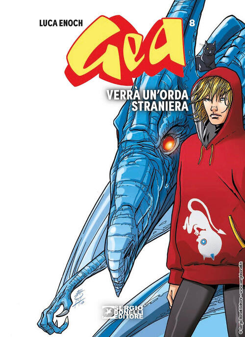 Gea. Vol. 8: Verra Un'orda Straniera Luca Enoch Sergio Bonelli Editore 2025