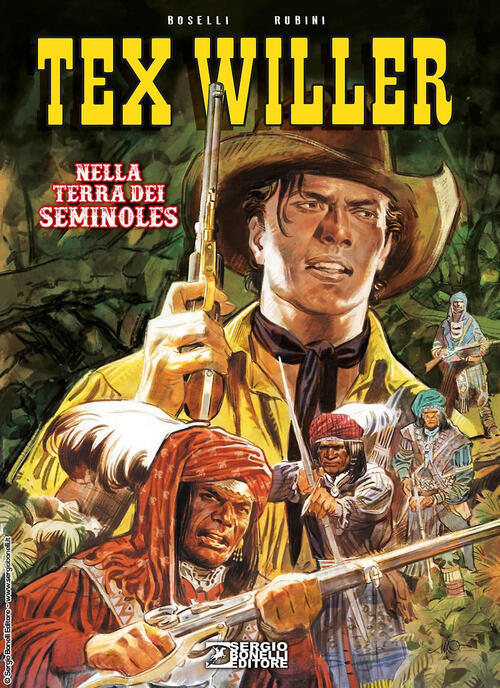 Nella Terra Dei Seminoles. Tex Willer Mauro Boselli Sergio Bonelli Editore 202