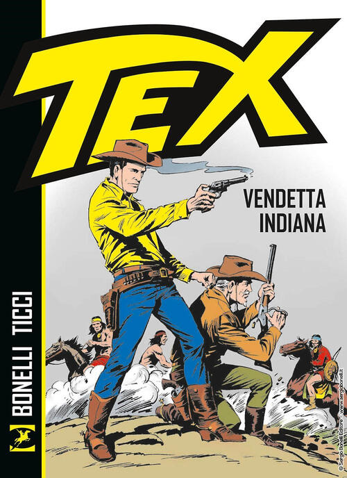 Tex. Vendetta Indiana Gianluigi Bonelli Sergio Bonelli Editore 2025