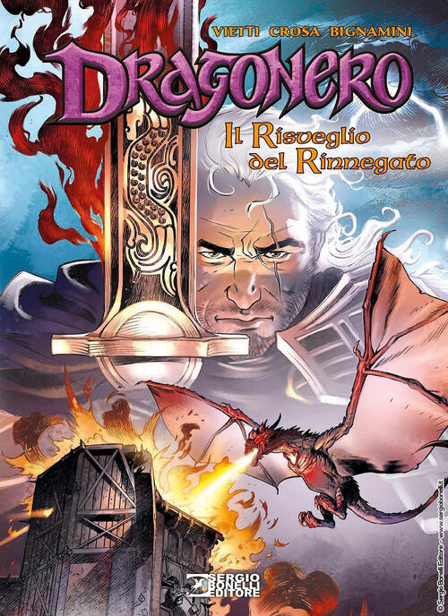 Il Risveglio Del Rinnegato. Dragonero Stefano Vietti Sergio Bonelli Editore 20