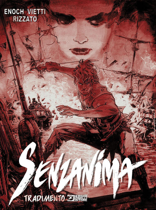 Tradimento. Senzanima Luca Enoch Sergio Bonelli Editore 2025