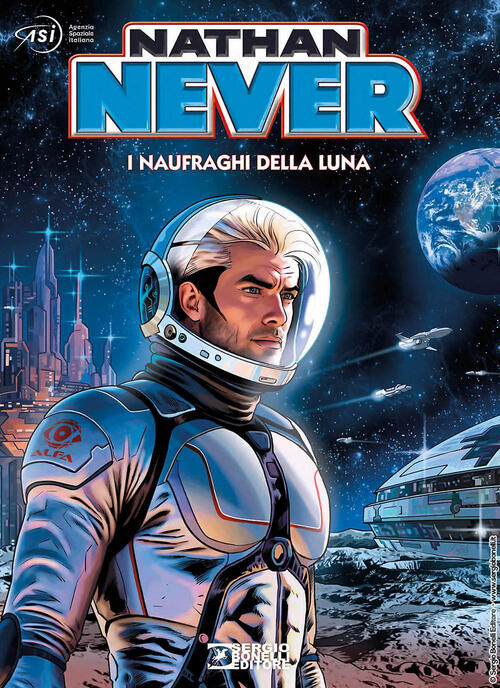 Nathan Never. I Naufraghi Della Luna Bepi Vigna Sergio Bonelli Editore 2025
