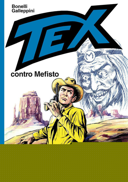 Tex Contro Mefisto Gianluigi Bonelli Sergio Bonelli Editore 2026