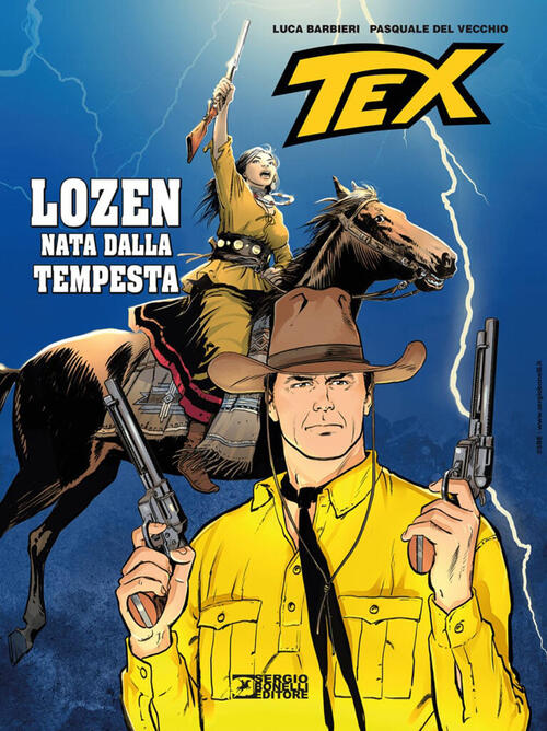 Tex. Lozen Nata Dalla Tempesta Luca Barbieri Sergio Bonelli Editore 2026