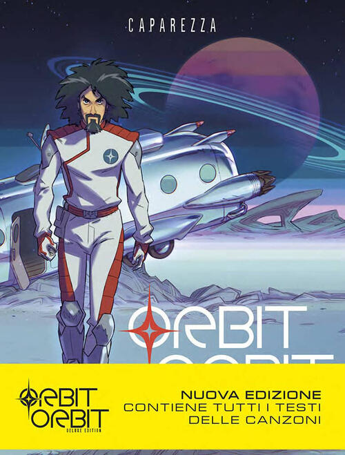 Orbit Orbit. Ediz. Deluxe Caparezza Sergio Bonelli Editore 2026