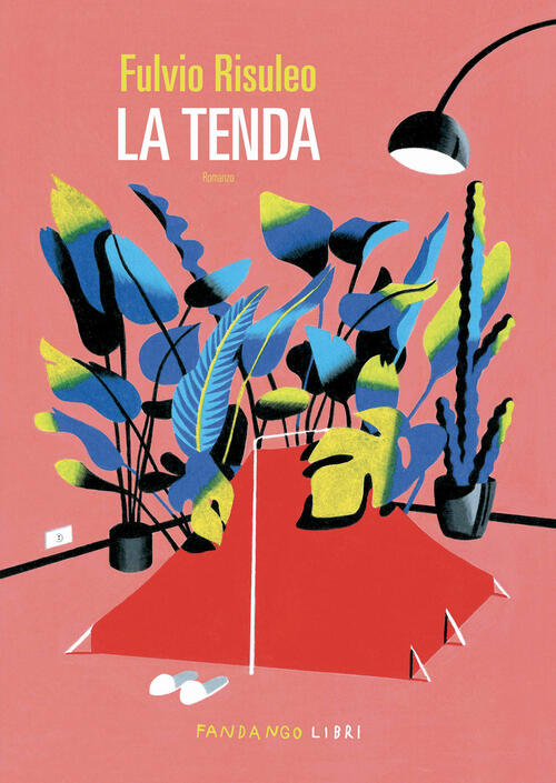 La Tenda Fulvio Risuleo Fandango Libri 2024
