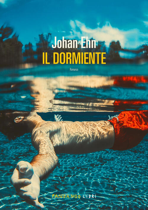 Il Dormiente Johan Ehn Fandango Libri 2026