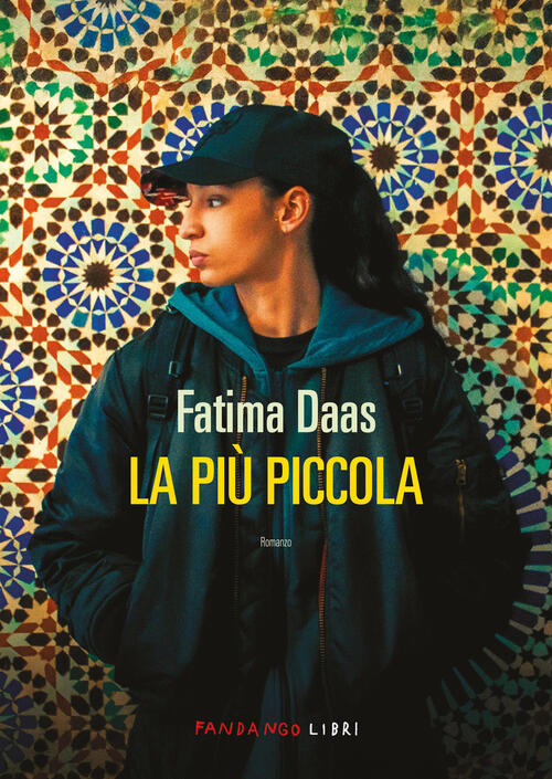 La Piu Piccola. Nuova Ediz. Fatima Daas Fandango Libri 2026