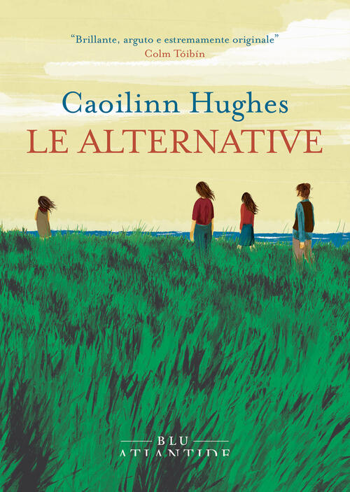 Le Alternative Caoilinn Hughes Blu Atlantide 2025