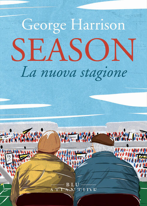 Season. La Nuova Stagione George Harrison Blu Atlantide 2025
