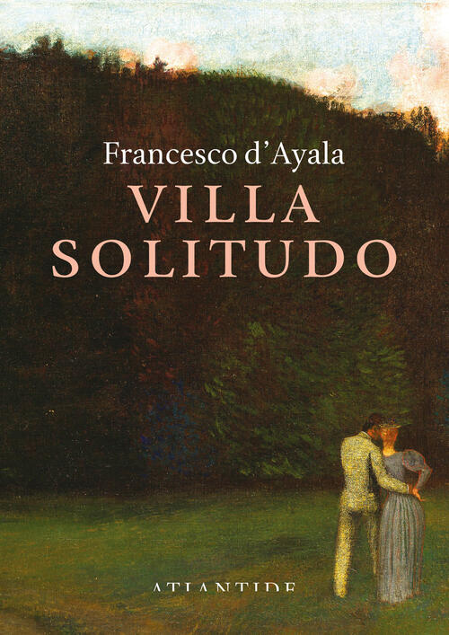 Villa Solitudo Francesco D'ayala Blu Atlantide 2026