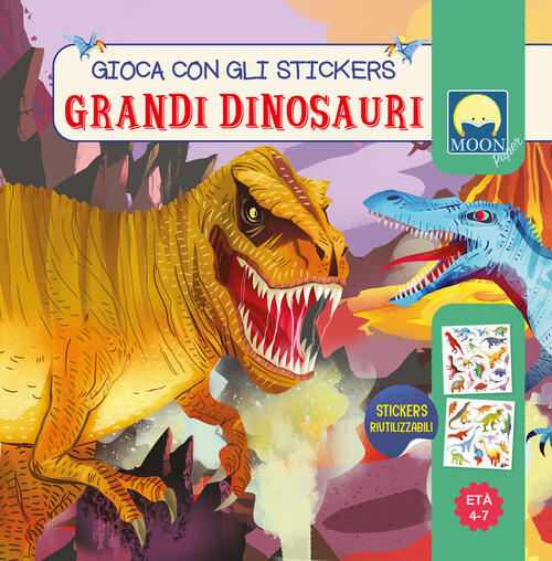 Grandi Dinosauri. Stickers Antonia Gasparini Moon 2024
