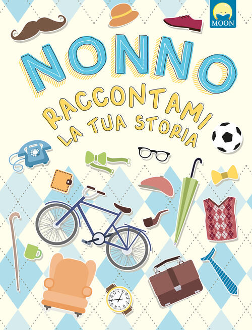 Nonno Raccontami La Tua Storia Teresa Alonso Moon 2024
