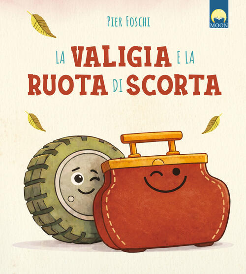 La Valigia E La Ruota Di Scorta Pier Foschi Moon 2026