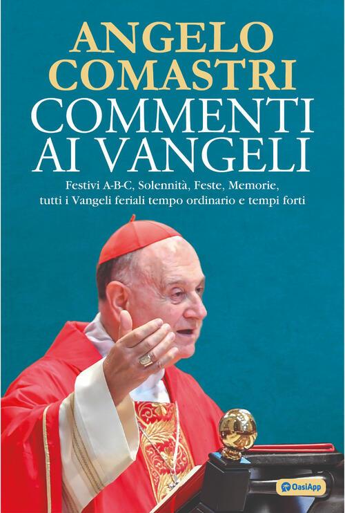 Commenti Ai Vangeli Angelo Comastri Oasiapp La Pietra D'angolo 2026