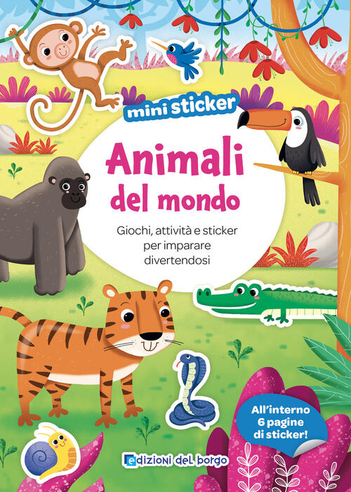 Animali Del Mondo. Mini Sticker Stefania Colnaghi Edizioni Del Borgo 2025