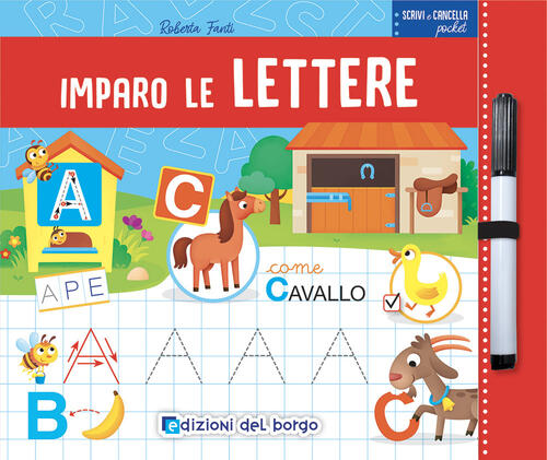 Imparo Le Lettere. Scrivi E Cancella Pocket Roberta Fanti Edizioni Del Borgo 2