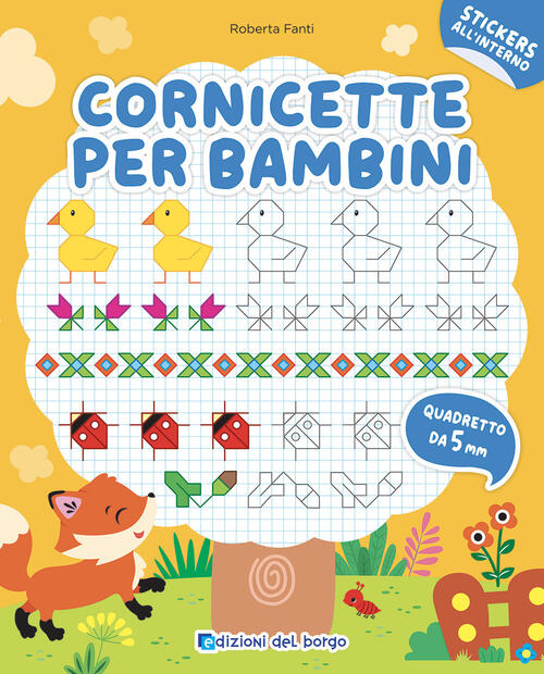 Cornicette Per Bambini. Quadretto Da 5 Mm. Con Adesivi Roberta Fanti Edizioni