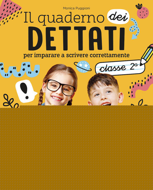 Il Quaderno Dei Dettati. Classe 2. Con Qr Code Per Tracce Audio Monica Puggion