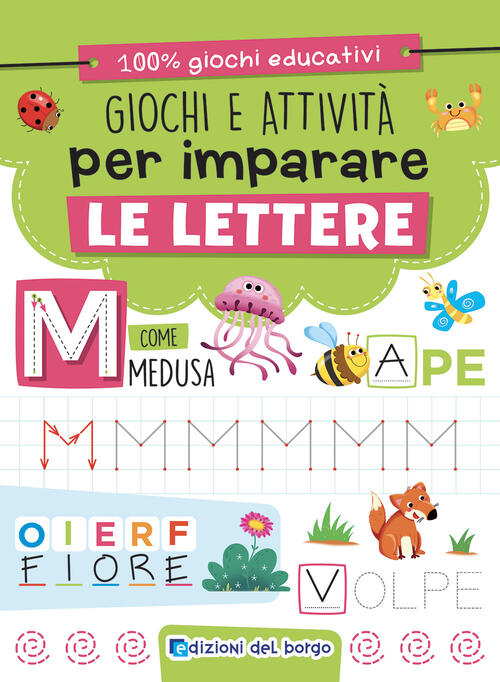 Giochi E Attivita Per Imparare Le Lettere Roberta Fanti Edizioni Del Borgo 202