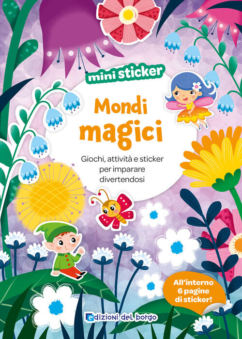 Mondi Magici. Mini Sticker Edizioni Del Borgo 2026